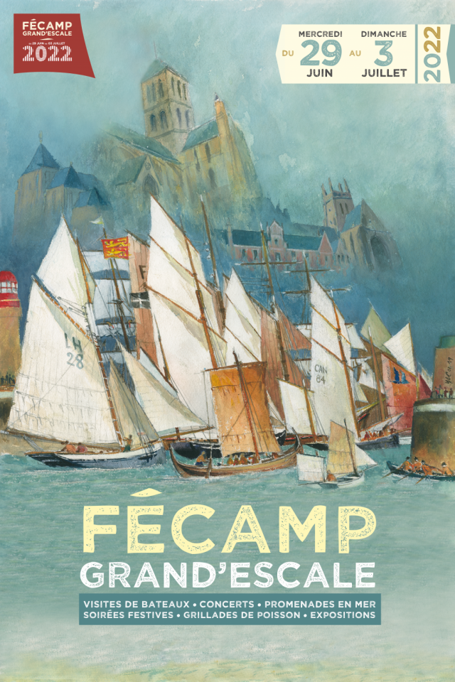 Affiche Fécamp Grand'Escale